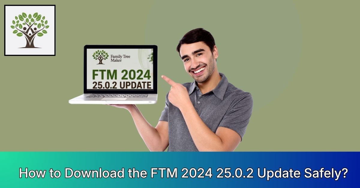 How to Download the FTM 2024 25.0.2 Update Safely?
